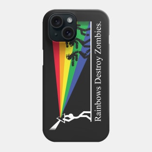 Rainbows VS Zombies Phone Case