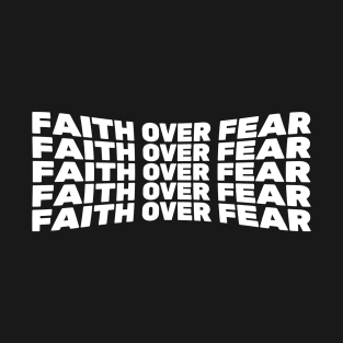 Bible Verse Psalm 56:3 "Faith Over Fear" T-Shirt