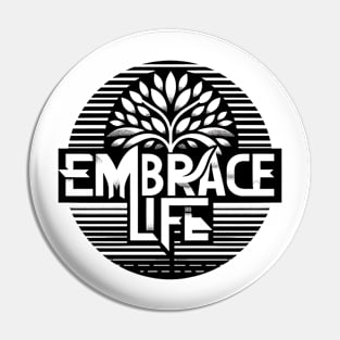 EMBRACE LIFE - TYPOGRAPHY INSPIRATIONAL QUOTES Pin