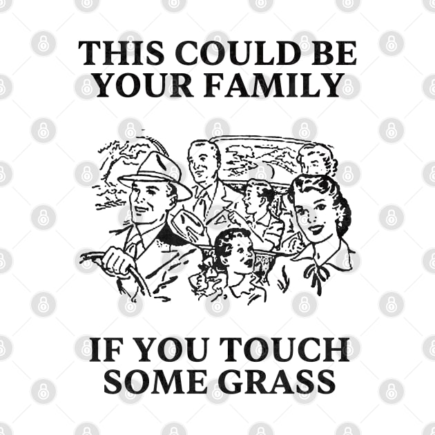 Go touch some grass! - Vintage ads by Vortexspace