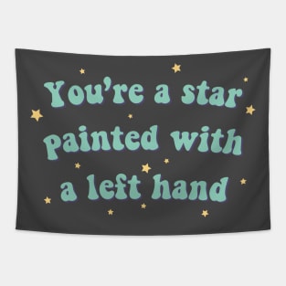 IU celebrity you're a star painted with a left hand Tapestry