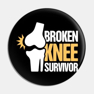 Survivor - Get Well Gift Fractured Broken Knee Cap Pin