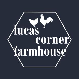 Lucas Corner Farmhouse - White Text T-Shirt