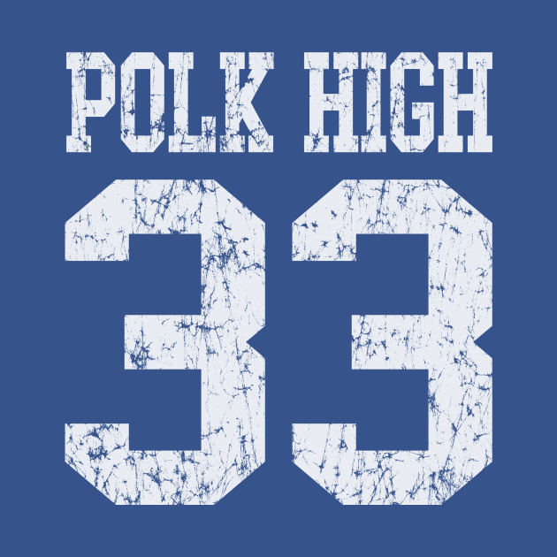 Polk High 33 - Polk High 33 - T-Shirt | TeePublic