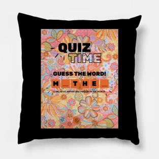 Quiz tome mother Pillow