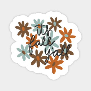 its fall y'all Magnet