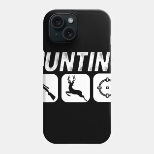 Deer Hunting - Funny Hunter Gift Phone Case