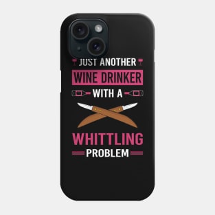 Wine Drinker Whittling Phone Case