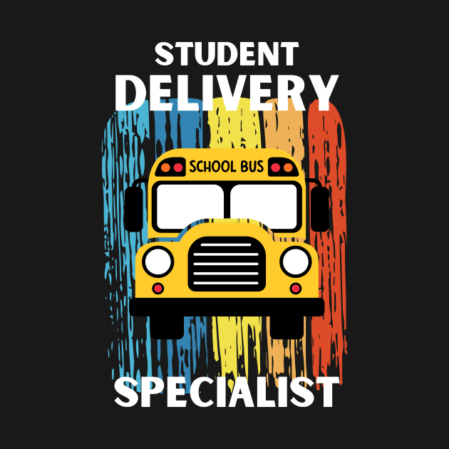 Retro style Student Delivery Specialist Funny Design for Bus Driver by Artypil