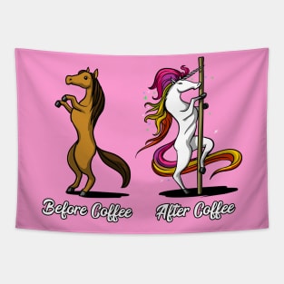 Unicorn Before And After Coffee Pole Dancing Tapestry