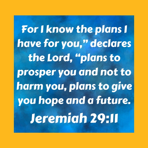 Bible Verse Jeremiah 29:11 by Prayingwarrior