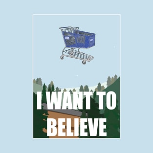 I want to be cart T-Shirt