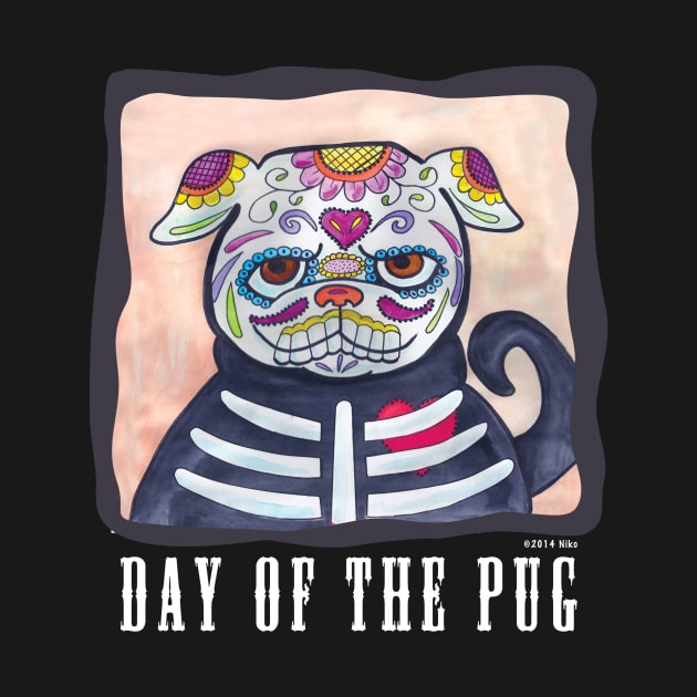 Day Of The Pug For Black Tees by FauxPawzDezigns