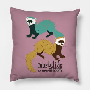 Mustelids are the best antidepressants N3 Pillow