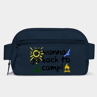 I wanna go back to camp, fun design for returning to camp Bag