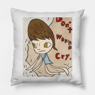 dont wanna cry Pillow