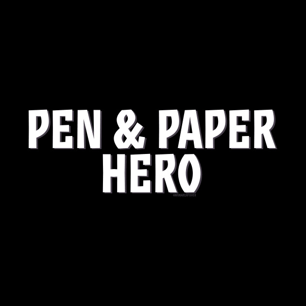 Pen & Paper Hero by MonarchFisher