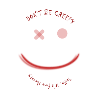 CREEPY SMILE T-Shirt