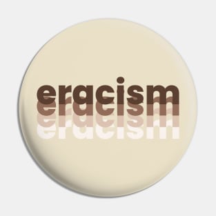 Eracism shades Pin