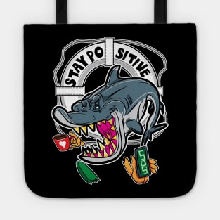 Stay POsitive Shark Tote