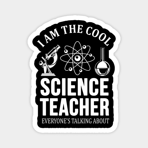 Cool Science Teacher Magnet by Foxxy Merch
