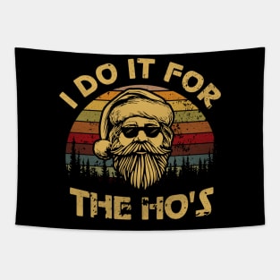 I do it for the ho's Tapestry