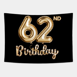 62nd Birthday Gifts - Party Balloons Gold Tapestry