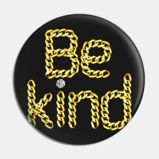 Be Kind (Gold) Pin