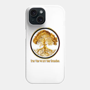 True Vine Phone Case