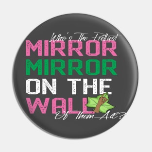 Mirror Mirror On The Wall Pin