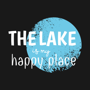 The Lake Is My Happy Place T-Shirt