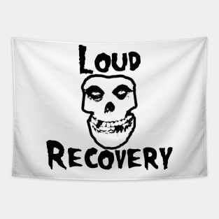 Loud Recovery Misfit Tapestry