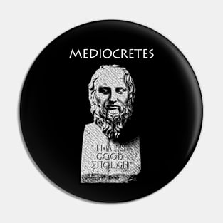 Mediocretes (Philosopher of The Mediocre) Pin