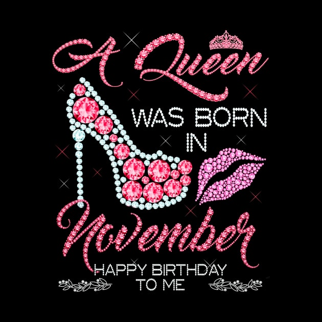 A Queen Was Born In November gift by Phylis Lynn Spencer