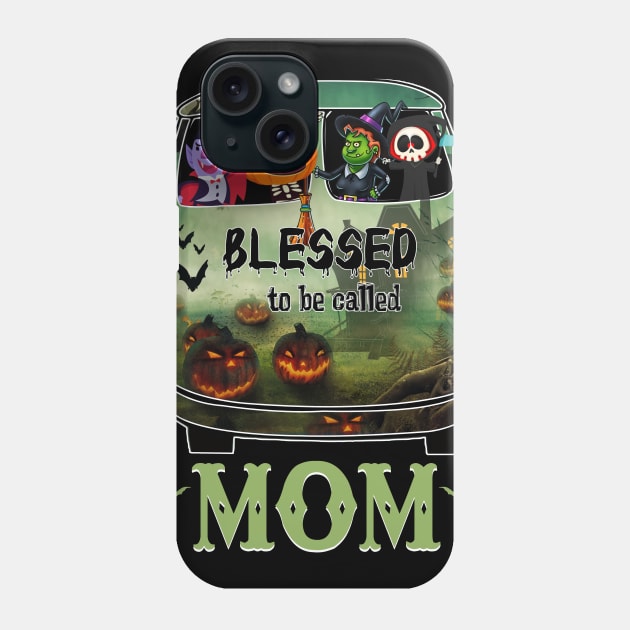 Blessed To Be Called Mom Halloween Phone Case by Terryeare