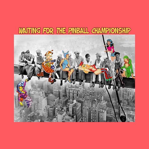 Waiting for the Pinball Championship by Uwantmytees