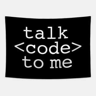 Talk code to me Tapestry