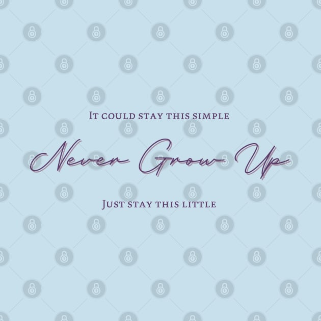 Never Grow Up by fashionsforfans