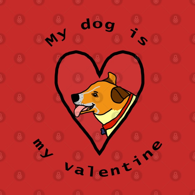 My Dog is My Valentine Corgi Terrier Cross by ellenhenryart