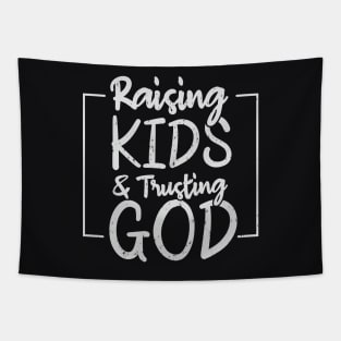 Raising Kids & Trusting God Tapestry