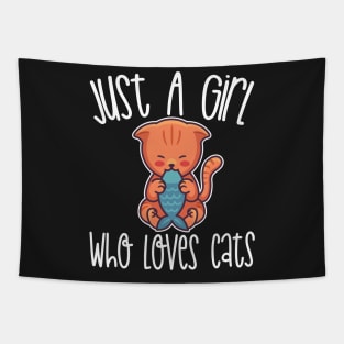 Just A Girl Who Loves Cats Gift print Tapestry