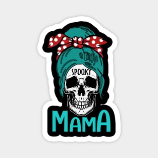 One Spooky Mama Magnet