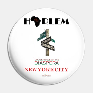 Harlem, NYC Crossroads of the Diaspora Pin