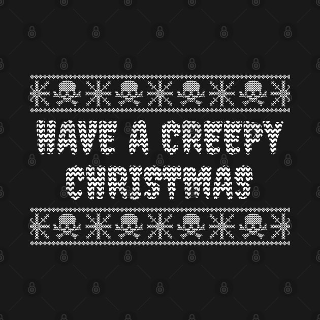 Have A Creepy Christmas by LunaMay