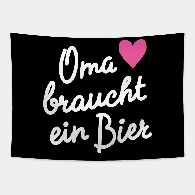 Geschenkidee Oma braucht ein Bier Tapestry by BetterManufaktur