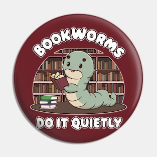 Bookworms Do It Quietly Pin