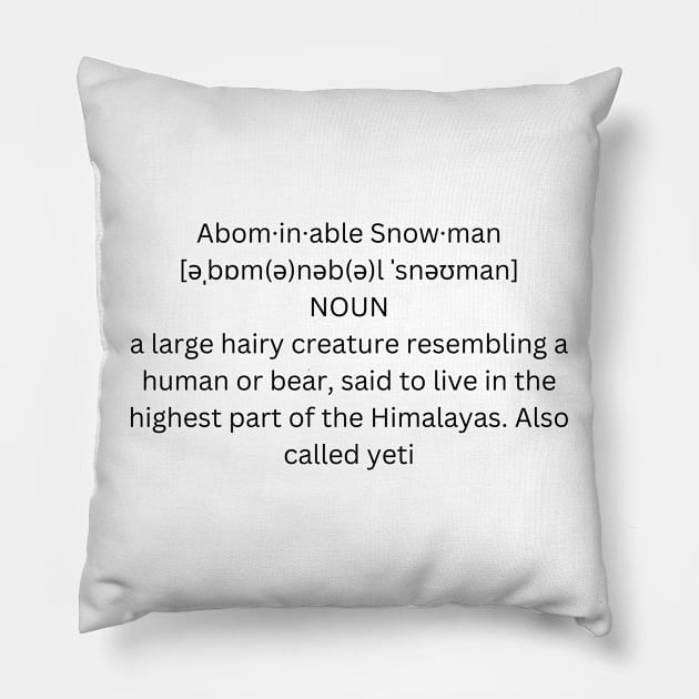 abominable snowman definition Pillow by alphabetdefinition