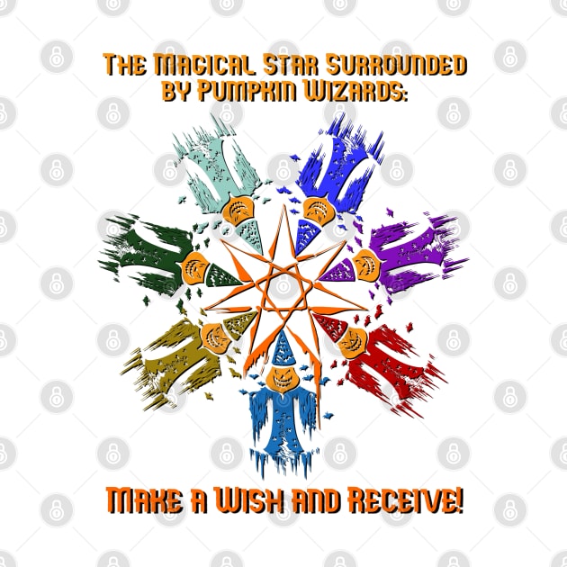 The Magical Star Surrounded by Pumpkin Wizards: Make a Wish and Receive! by Alchemia Colorum