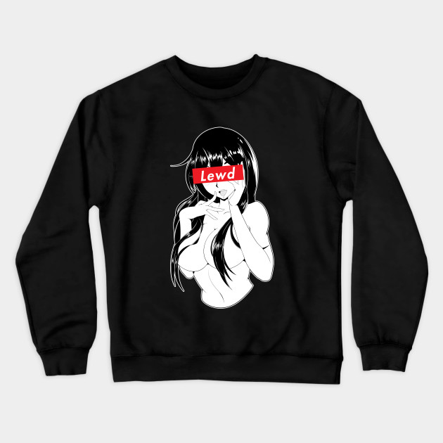 Lewd Supreme Supreme Sweatshirt Teepublic Uk