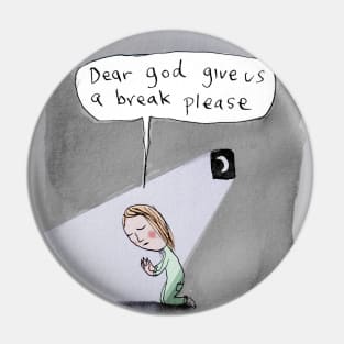 Dear god Pin